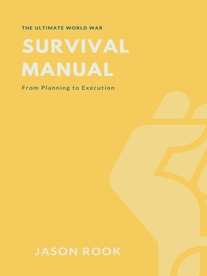 cover image of The Ultimate World War Survival Manual